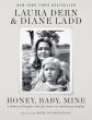 Honey, Baby, Mine:A Mother and Daughter Talk Life, Death, Love (and Banana Pudding)