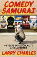 Comedy Samurai:Forty Years of Blood, Guts, and Laughter