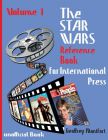 The Star Wars Reference Book for International Press:Volume 1