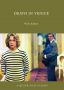 Death in Venice:A Queer Film Classic