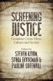 Screening Justice:Canadian Crime Films, Culture and Society
