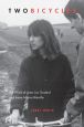 Two Bicycles:The Work of Jean-Luc Godard and Anne-Marie Miéville