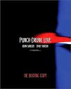 Punch-Drunk Love:The Shooting Script