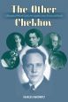 The Other Chekhov:A Biography of Michael Chekhov, the Legendary Actor, Director, and Theorist