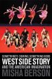 Something's Coming, Something Good:West Side Story and the American Imagination