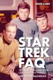 Star Trek FAQ:Everything Left to Know About the First Voyages of the Starship Enterprise