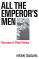All The Emperor's Men:Kurosawa's Pearl Harbor