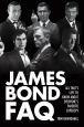 James Bond FAQ:All That's Left to Know About Everyone's Favorite Superspy