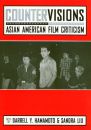 Countervisions:Asian American Film Criticism