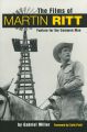 The Films of Martin Ritt:Fanfare for the Common Man