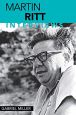Martin Ritt:Interviews