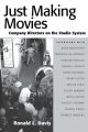 Just Making Movies:Company Directors on the Studio System
