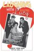 Laughing with Lucy:My Life with America's Leading Lady of Comedy