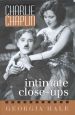 Charlie Chaplin:Intimate Close-Ups