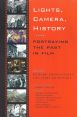 Lights, Camera, History:Portraying the Past in Film