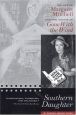 Southern Daughter:The Life of Margaret Mitchell and the Making of Gone with the Wind