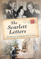 The Scarlett Letters:The Making of the Film Gone With the Wind