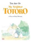 The Art of My Neighbor Totoro:A Film by Hayao Miyazaki
