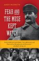 Fear and the Muse Kept Watch:The Russian Masters from Akhmatova and Pasternak to Shostakovich and Eisenstein Under Stalin