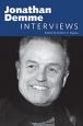 Jonathan Demme:Interviews