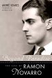 Beyond Paradise:The Life of Ramon Novarro