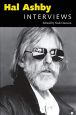 Hal Ashby:Interviews