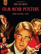 Film Noir Posters:from the 1940s - 1950s