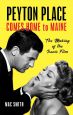 Peyton Place Comes Home to Maine:The Making of the Iconic Film