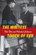 The Maltese Touch of Evil:Film Noir and Potential Criticism