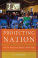 Projecting Nation:South African Cinemas after 1994
