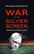 War on the Silver Screen:Shaping America's Perception of History