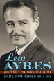 Lew Ayres:Hollywood's Conscientious Objector