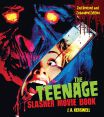The Teenage Slasher Movie Book