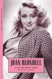 Joan Blondell:A Life Between Takes