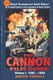 The Cannon Film Guide:Volume I: 1980-1984