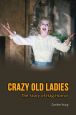 Crazy Old Ladies:The Story of Hag Horror