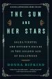 The Sun and Her Stars:Salka Viertel and Hitler's Exiles in the Golden Age of Hollywood