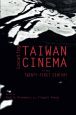 Locating Taiwan Cinema in the Twenty-First Century