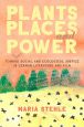 Plants, Places, and Power:Toward Social and Ecological Justice in German Literature and Film