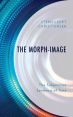 The Morph-Image:The Subjunctive Synthesis of Time