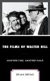 The Films of Walter Hill:Another Time, Another Place