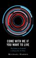Come With Me If You Want to Live:The Future as Foretold in Classic Sci-Fi Films