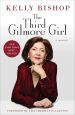 The Third Gilmore Girl:A Memoir
