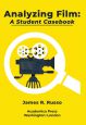Analyzing Film:A Student Casebook