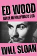 Ed Wood:Made in Hollywood USA