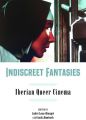Indiscreet Fantasies:Iberian Queer Cinema