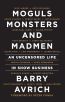 Moguls, Monsters and Madmen:An Uncensored Life in Show Business
