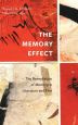 The Memory Effect:The Remediation of Memory in Literature and Film