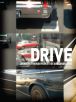 Drive:Journeys through Film, Cities and Landscapes