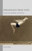 Performance Projections:Film and the Body in Action